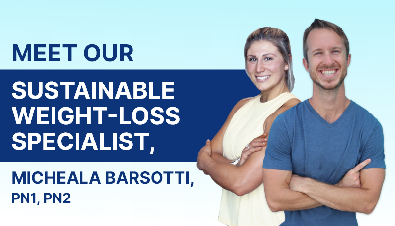 meet our sustainable weight-loss specialist, micheala barotti - part 1 & 2